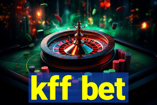 kff bet